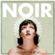 Noir - Darkly Near